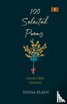 Plath, Sylvia - 100 Selected Poems, Sylvia Plath