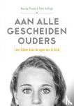 Pinedo, Marsha, Vollinga, Petra - Aan alle gescheiden ouders - Leer kijken door de ogen van je kind