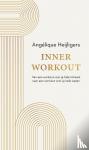 Heijligers, Angélique - Inner workout - Van een workout voor je hele lichaam naar een work-out voor je hele wezen