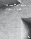 Duysen, Vincent Van - Vincent Van Duysen - Works 2009-2018