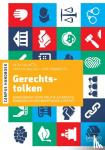 Salaets, Heidi, Balogh, Katalin, Rombouts, Dirk - Gerechtstolken - Handleiding voor politie en rechtskundigen in een meertalige context