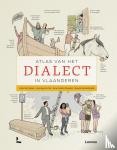 De Caluwe, Johan, De Tier, Veronique, Ghyselen, Anne-Sophie, Roxane Vandenberghe - Atlas van het dialect in Vlaanderen