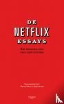 Borloo, Daan, Deroo, Florian - De Netflix essays - Wat hitseries over onze tijd vertellen