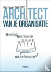 - Architect van je organisatie - Breng het beste in mensen naar boven