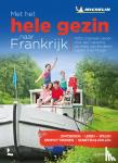  - Met het hele gezin naar Frankrijk - 1000 originele reisideeën op maat van kinderen tussen 4 en 14 jaar