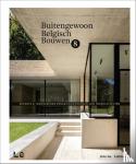 AT HOME PUBLISHERS BVBA - Buitengewoon Belgisch Bouwen 8 - Recente en innoverende eengezinswoningen van toparchitecten
