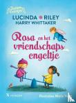 Riley, Lucinda, Whittaker, Harry - Rosa en het vriendschapsengeltje