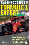 Hoogeboom, André - Formule 1 - Voor iedereen die denkt dat hij alles weet