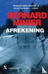 Minier, Bernard - Afrekening
