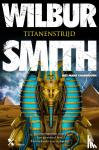 Smith, Wilbur, Chadbourn, Mark - Titanenstrijd