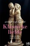 Hooff, Anton van - Klassieke liefde - Eros en seks naar Ovidius