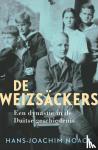 Noack, Hans-Joachim - De Weizsäckers - Een dynastie in de Duitse geschiedenis