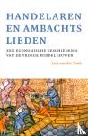 Tuuk, Luit van der - Handelaren en ambachtslieden - Een economische geschiedenis van de vroege middeleeuwen