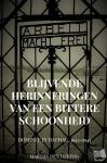 den Hertog, Martijn - Blijvende Herinneringen van een Bittere Schoonheid - Dominee in Dachau, 1942-1945