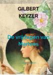 Keyzer, Gilbert - De vrijdagen van Marloes - Twee novelles