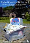 Abeelen, René van den - Radio Noordzee Nationaal - mijn jaren bij Nederlands eerste officiële, commerciële radiostation