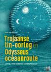 Van Oosten, Henk - Trojaanse tin-oorlog en Odysseus’ oceaanroute - 1400 BC: einde bloeiende Atlantische cultuur