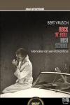 Vrusch, Bert - Rock 'N Roll High School (2e Druk) - Memoires van een Romanticus