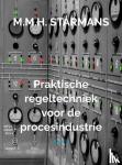 Starmans, M.M.H., Siemons, G.J. - PRAKTISCHE REGELTECHNIEK VOOR DE - deel 5