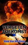 Van der Steen, Alain - Vergeten toekomst