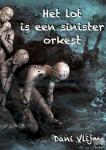 Vlijm, Dani - Het lot is een sinister orkest