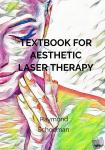 Schoeman, Raymond - Textbook for aesthetic laser therapy