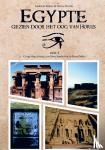de Ruiter, André - Egypte, gezien door het oog van Horus - Deel 1: Aswan en omgeving, van Aboe Simbel t/m Kom Ombo