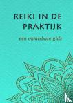 Jansen, Claudia - Reiki in de praktijk - een onmisbare gids