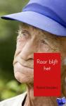 Smulders, Roland - Raar blijft het