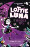 French, Vivian - Lottie Luna en de Bloementuin - Ze is niet zomaar een weerwolf…