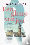 Miller, Holly - Een glimp van jou