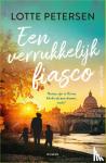 Petersen, Lotte - Een verrukkelijk fiasco - Nanny zijn in Rome klinkt als een droom, toch?