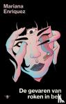 Enriquez, Mariana - De gevaren van roken in bed