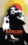 Blokhuis, Leo - Berlijn - Muzikale revolutie