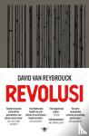 Reybrouck, David Van - Revolusi - Indonesië en het ontstaan van de moderne wereld