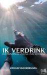 Van Breugel, Johan - Ik verdrink - Een persoonlijk verhaal over depressie