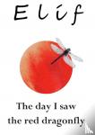 C, Elíf - The day I saw the red dragonfly