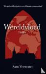 Verstraten, Sam - Wereldvloed - Wie gelooft het juiste over klimaatverandering?