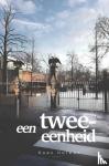 Hofman, Koen - Een Twee-Eenheid