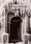 Pieters, Arie - Als Koning Winter regeert - Een fotografisch beeld van winters van vroeger