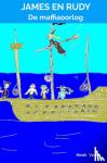 Voets, Henk - James en Rudy - De maffiaoorlog