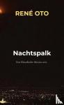 Oto, René - Nachtspalk - Een filosofische Mexico-reis