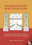 Demeersseman, Danny - Bruggen bouwen in de puzzelpauze - 200 HASHI PUZZELS met compleet overzicht oplossingstechnieken