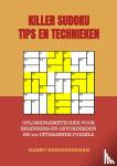 Demeersseman, Danny - Killer Sudoku Tips en Technieken - Oplossingsmethodes voor beginners en gevorderden en 200 uitdagende puzzels