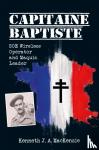 MacKenzie, Kenneth J. A. - Capitaine Baptiste - SOE wireless operator and Maquis leader