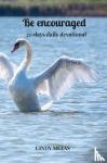Mezas, Cindy - Be encouraged - 21-days daily devotional