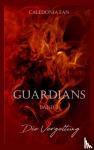 Fan, Caledonia - GUARDIANS - Die Vergeltung - Band 3