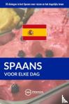 Languages, Pinhok - Spaans voor elke dag - 35 dialogen in het Spaans voor reizen en het dagelijks leven