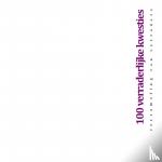 Brent, Alden - 100 verraderlijke kwesties - verzameling van verraad