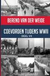 Van der Weide, Berend - Coevorden tijdens WWII Deel VII - Het laatste deel met een volledige namenindex van alle delen.